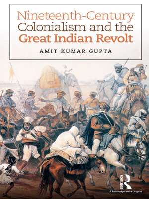 cover image of Nineteenth-Century Colonialism and the Great Indian Revolt